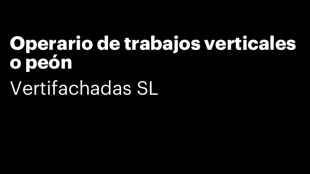 Operario de trabajos verticales o peón