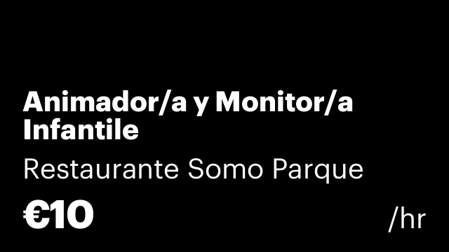 Animador/a y Monitor/a Infantile