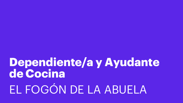 Dependiente/a y Ayudante de Cocina