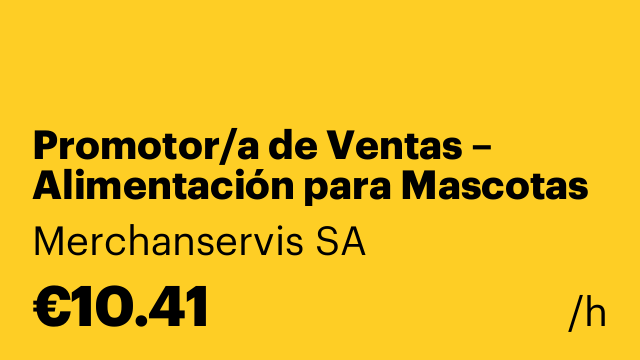 Promotor/a de Ventas – Alimentación para Mascotas (Campaña Septiembre)