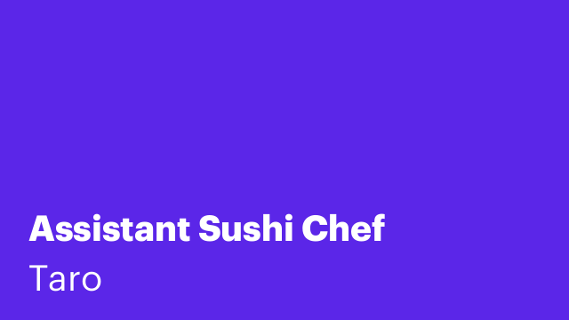 Assistant Sushi Chef