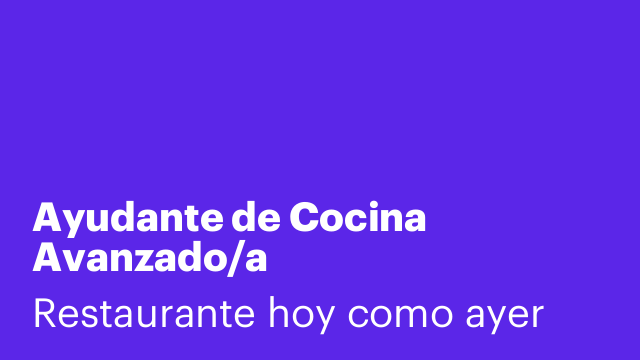 Ayudante de Cocina Avanzado/a