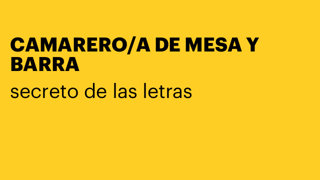 CAMARERO/A DE MESA Y BARRA