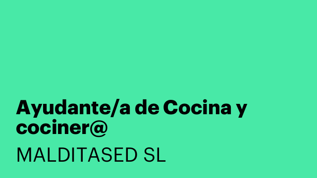 Ayudante/a de Cocina y cociner@