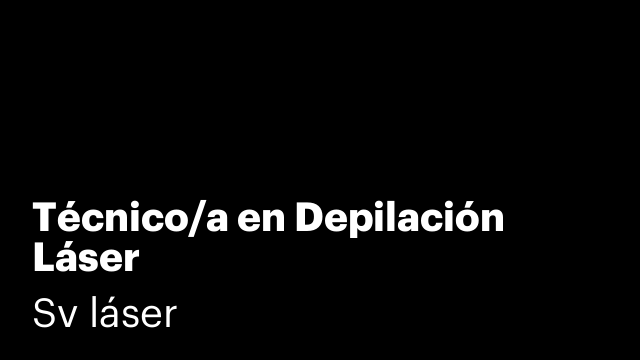 Técnico/a en Depilación Láser