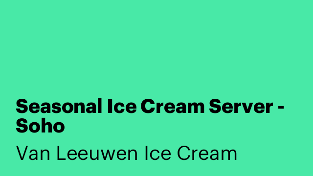 Seasonal Ice Cream Server - Soho