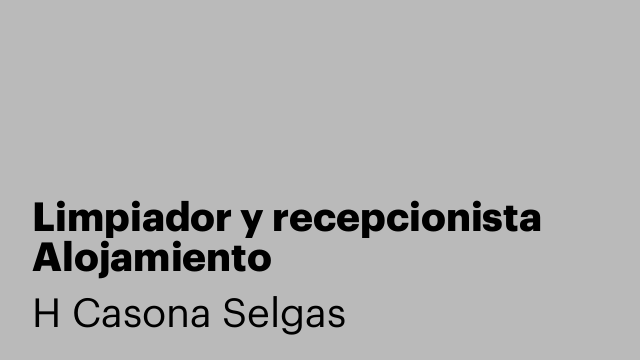Limpiador y recepcionista Alojamiento