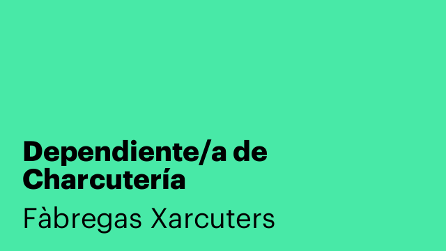 Dependiente/a de Charcutería