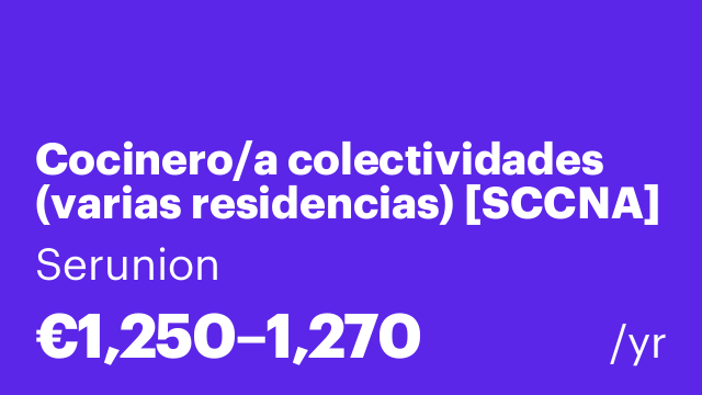 Cocinero/a colectividades (varias residencias) [SCCNA]