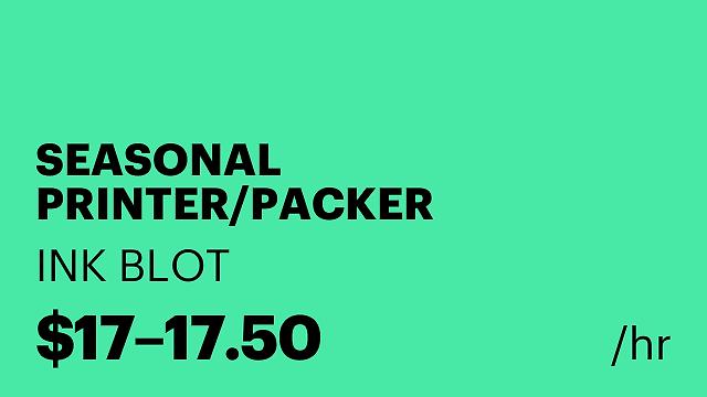 SEASONAL PRINTER/PACKER ASSOCIATE