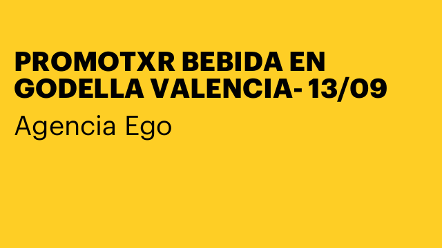 PROMOTXR BEBIDA EN GODELLA VALENCIA- 13/09