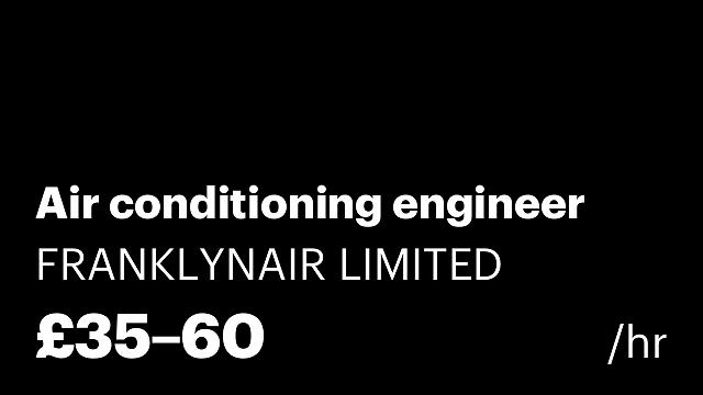 Air conditioning engineer