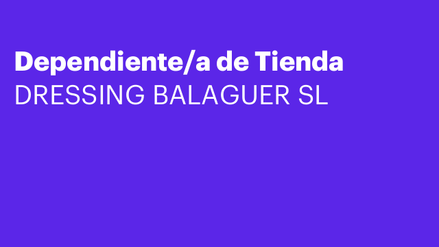 Dependiente/a de Tienda