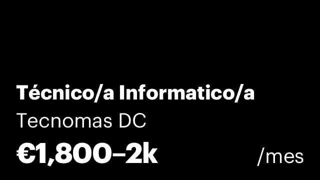 Técnico/a Informatico/a