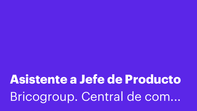 Asistente a Jefe de Producto