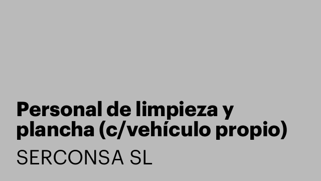 Personal de limpieza y plancha (c/vehículo propio)