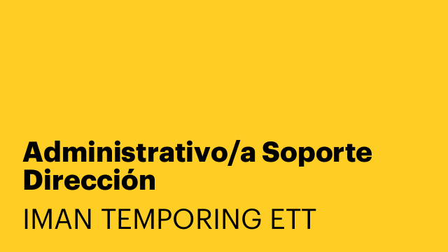Administrativo/a Soporte Dirección