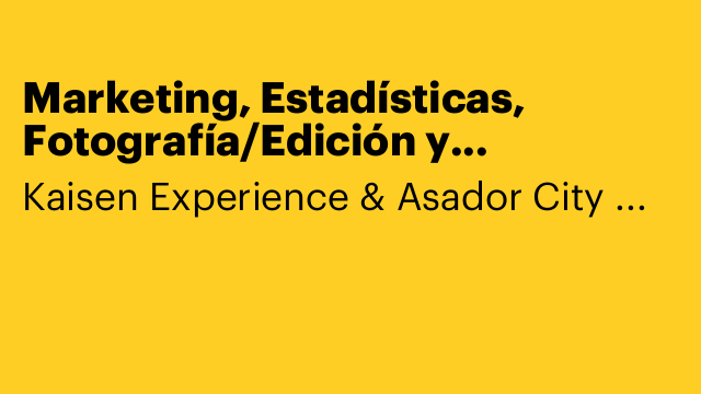 Marketing, Estadísticas, Fotografía/Edición y Administración