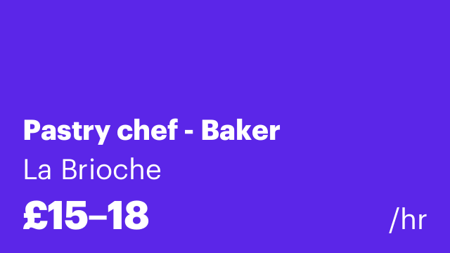 Pastry chef - Baker