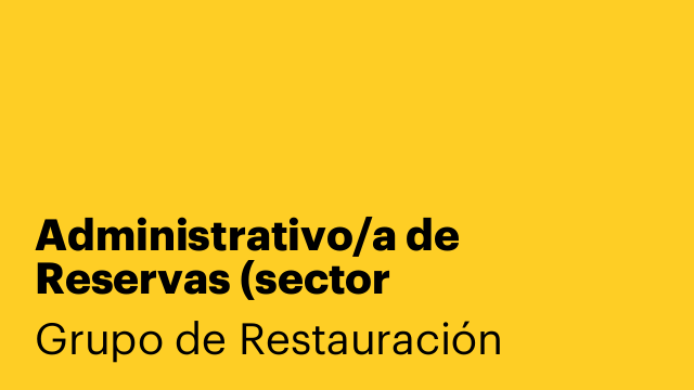 Administrativo/a de Reservas (sector restauración)