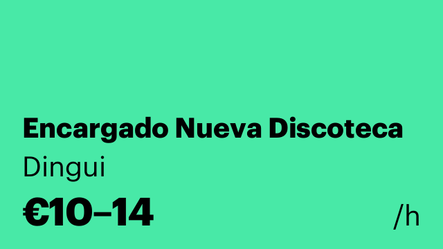 Encargado Nueva Discoteca