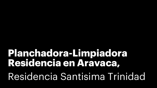 Planchadora-Limpiadora Residencia en Aravaca, Madrid