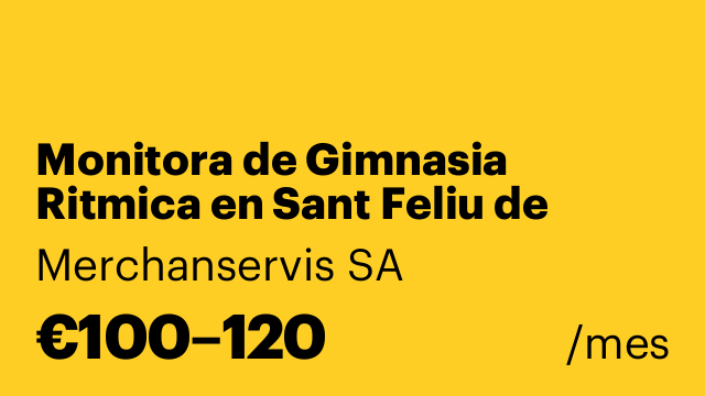 Monitora de Gimnasia Ritmica en Sant Feliu de Llobregat