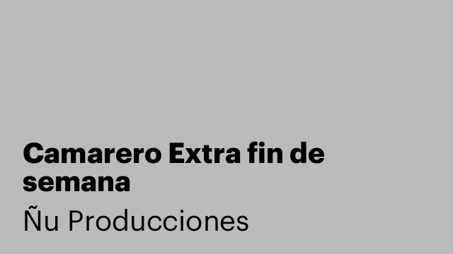 Camarero Extra fin de semana