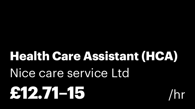 Health Care Assistant (HCA)
