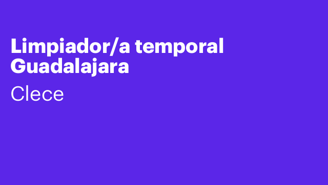 Limpiador/a temporal Guadalajara