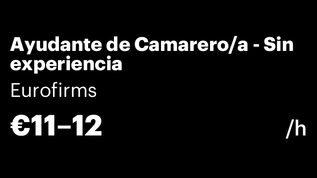 Ayudante de Camarero/a - Sin experiencia