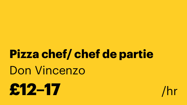 Pizza chef/ chef de partie