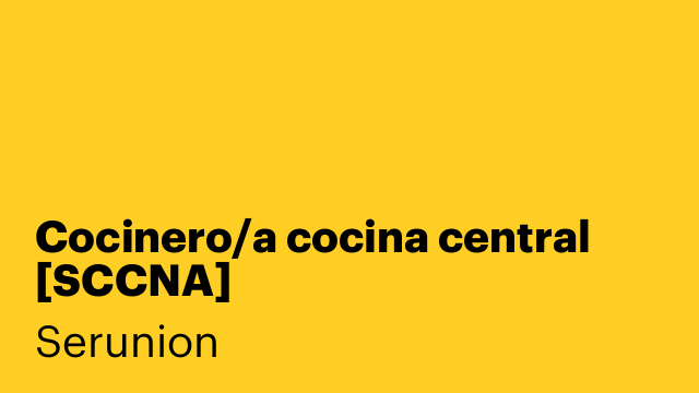 Cocinero/a cocina central [SCCNA]