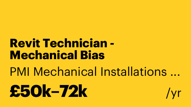 Revit Technician - Mechanical Bias