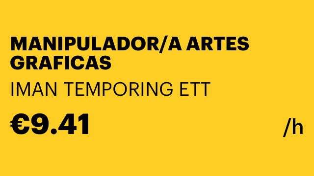 MANIPULADOR/A ARTES GRAFICAS