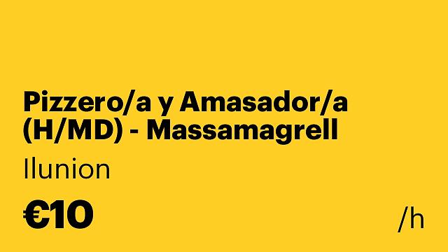 Pizzero/a y Amasador/a (H/MD) - Massamagrell
