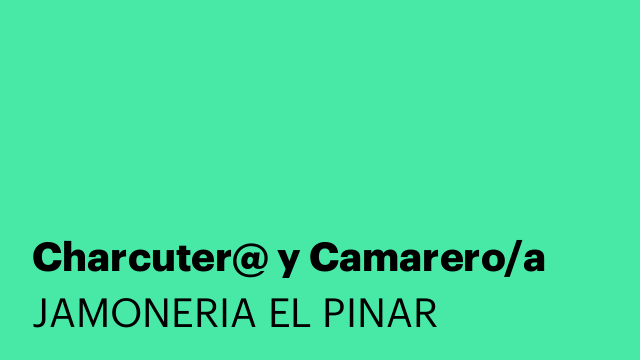 Charcuter@ y Camarero/a