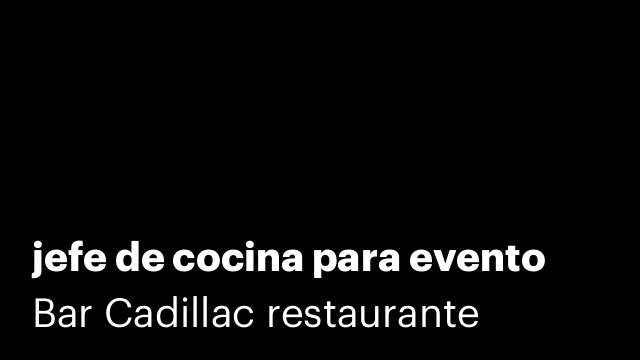 jefe de cocina para evento
