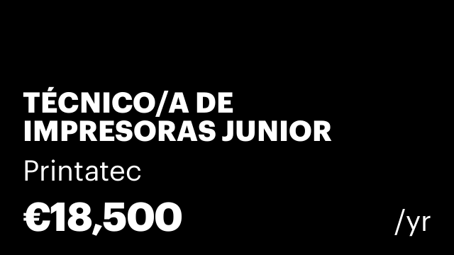 TÉCNICO/A DE IMPRESORAS JUNIOR (TALLER)