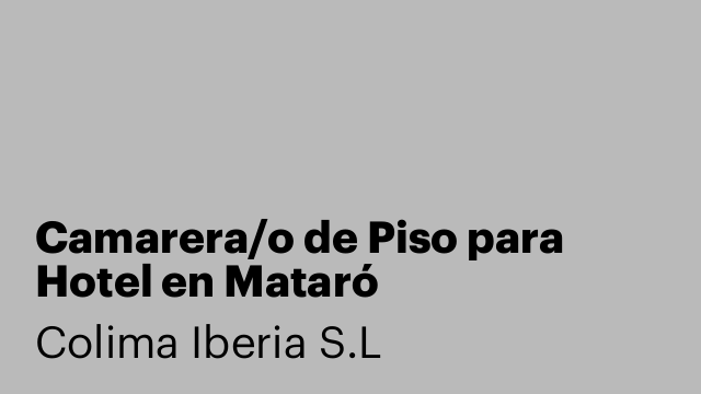 Camarera/o de Piso para Hotel en Mataró
