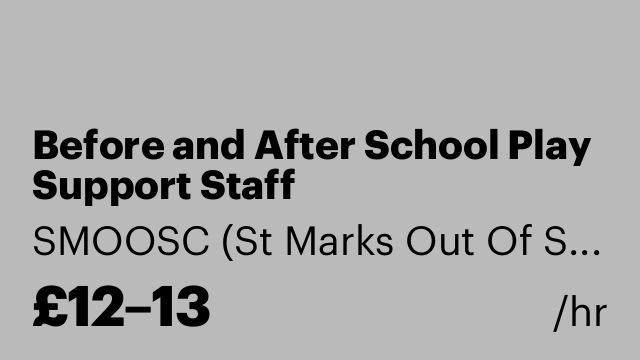 Before and After School Play Support Staff