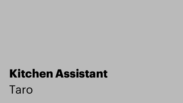 Kitchen Assistant
