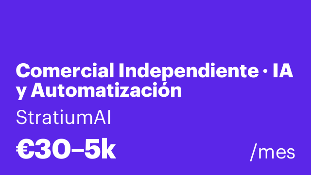 Comercial Independiente · IA y Automatización