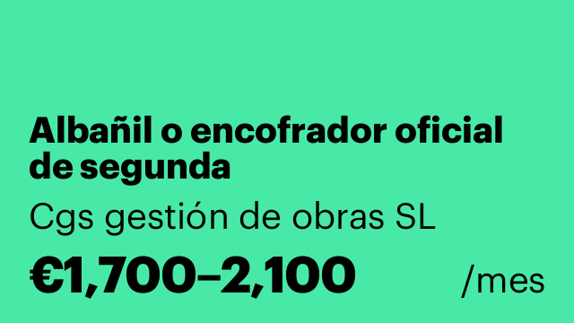 Albañil o encofrador oficial de segunda