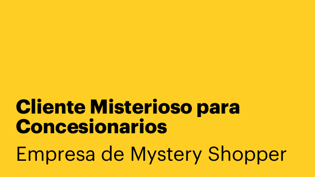 Cliente Misterioso para Concesionarios