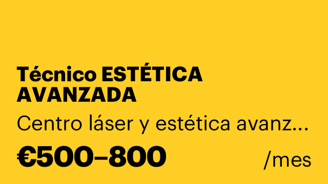 Técnico ESTÉTICA AVANZADA
