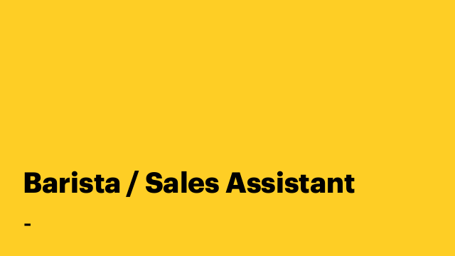 Barista / Sales Assistant