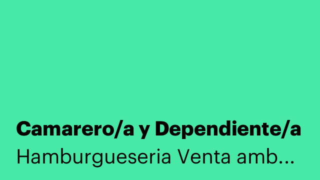 Camarero/a y Dependiente/a