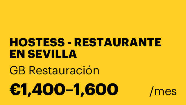 HOSTESS - RESTAURANTE EN SEVILLA