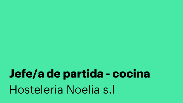 Jefe/a de partida - cocina
